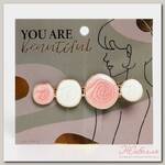 Стильная заколка на подложке You are beautiful, 0.3 х 1.5 х 6.2 см